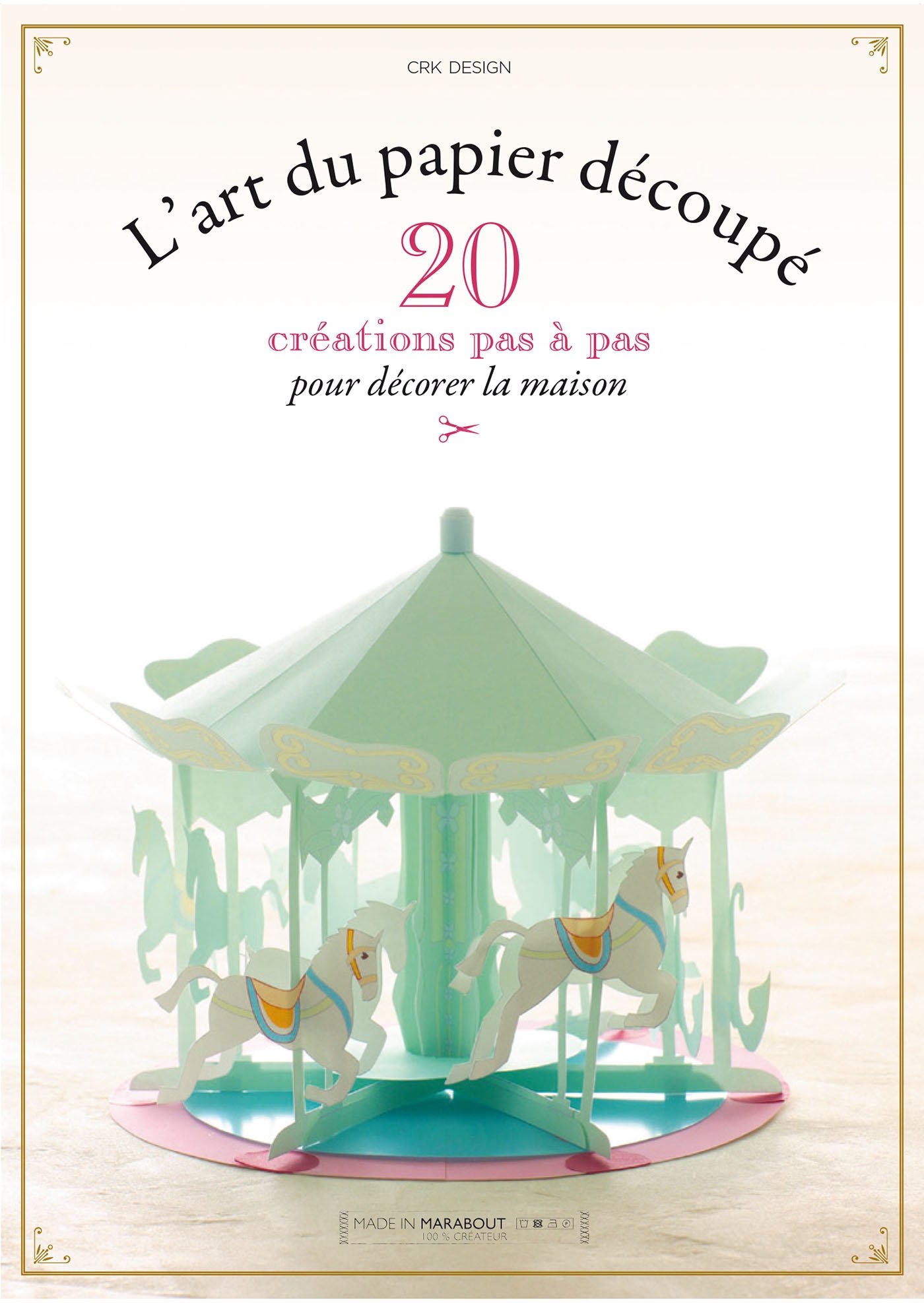 L'Art du papier découpé World of Papercrafting de CRK Design